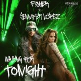 FISHER & Jennifer Lopez - Waiting For Tonight