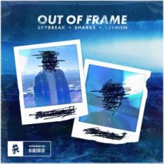 Skybreak, Sharks & Lúthien - Out of Frame