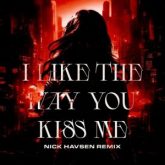 Artemas - i like the way you kiss me (Nick Havsen Bootleg)