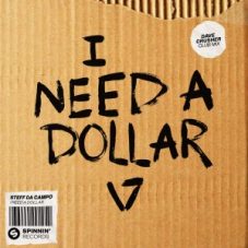 Steff da Campo - I Need A Dollar (Dave Crusher Extended Club Mix)