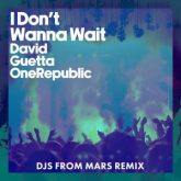 David Guetta & OneRepublic - I Don't Wanna Wait (DJs From Mars Extended Remix)