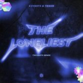 K3YN0T3 & TEXIIO - The Loneliest (T3CHN0T3 Extended Remix)