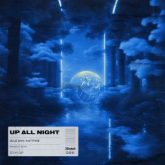 Blue Man & Mattfire - Up All Night (Extended Mix)