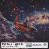 Mark Bale x Noel Holler x Alyshia - Let Me Go (Extended Mix)