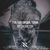 tyDi, Van Snyder, Torok - Witch Doctor