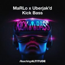 MaRLo & Uberjak'd - Kick Bass