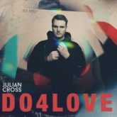 Julian Cross - Do 4 Love
