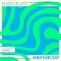 Husko & LEFTI - Another Day