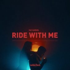 Zac Samuel - Ride With Me (Extended Mix)