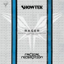 Showtek & Radical Redemption - Rager (feat. The 27s)