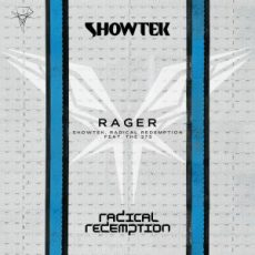 Showtek & Radical Redemption - Rager (feat. The 27s)