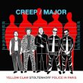 Yellow Claw, Stoltenhoff & Police In Paris - Creep / Major (Extended Mix)