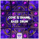 CGVE & Shamil - Bass Drum (Extended Mix)