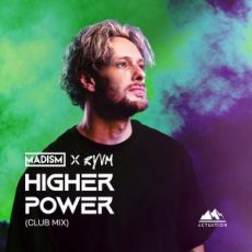 Madism x RYVM - Higher Power (Extended Club Mix)