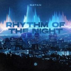 NATAN - Rhythm Of The Night (Extended Mix)