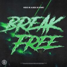 KECI & A3EX & KMC - Break Free (Extended Mix)