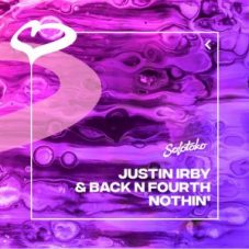 Back N Fourth & Justin Irby - Nothin' (Extended Mix)