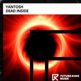 Yantosh - Dead Inside (Extended Mix)