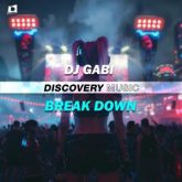 DJ Gabi - Break Down