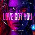 Bmberjck & Coldax - Love Got You