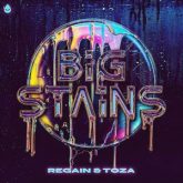 Regain & Toza - BIG STAINS