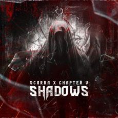 Scarra & Chapter V - Shadows