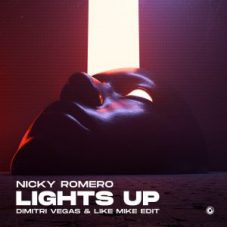 Nicky Romero - Lights Up (Dimitri Vegas & Like Mike Extended Edit)