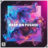 Dannic & Roc Dubloc - Keep On Pushin'