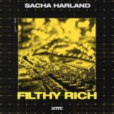 Sacha Harland - Filthy Rich