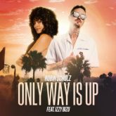 Robin Schulz - Only Way Is Up (feat. Izzy Bizu)