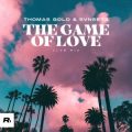 Thomas Gold & SVNSETS - The Game Of Love (Club Mix)