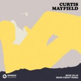 Curtis Mayfield - Move On Up (Mark Knight Remix)