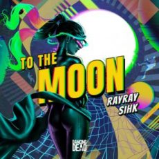 RayRay & Sihk - To The Moon (Radio Edit)