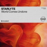 STARLYTE - World Comes Undone (Extended Mix)