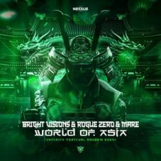 Bright Visions, Rogue Zero & MARE - World Of Asia