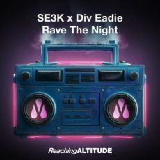 SE3K & Div Eadie - Rave The Night