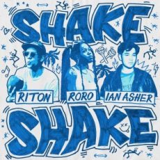 Riton, RoRo & Ian Asher - Shake, Shake