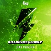 Hartshorn - Killing Me Slowly