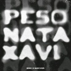 Bsno & Barovier - Peso Nata Xavi