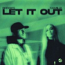 Brooks & Camilia - Let It Out