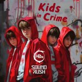 HBz & Sound Rush - Kids In Crime (Extended Mix)