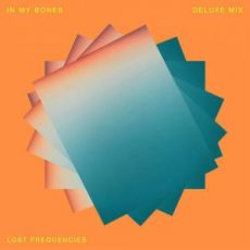 Lost Frequencies - In My Bones (Deluxe Mix)