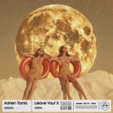 Adrien Toma - Leave Your X (Extended Mix)