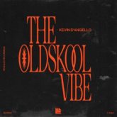 Kevin D'Angello - The Oldskool Vibe (Extended Mix)