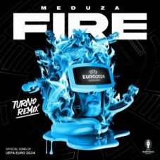 MEDUZA - Fire (Turno Remix)