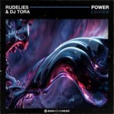 RudeLies & DJ Tora - Power