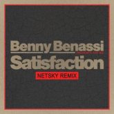 Benny Benassi & The Biz - Satisfaction (Netsky Extended Remix)
