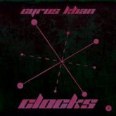 Cyrus Khan - Clocks (Extended Mix)