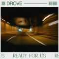 Drove - Ready For Us (feat. Boo Seeka)