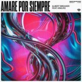 Albert Breaker feat. KiNG RO - Amare Por Siempre (Extended Mix)